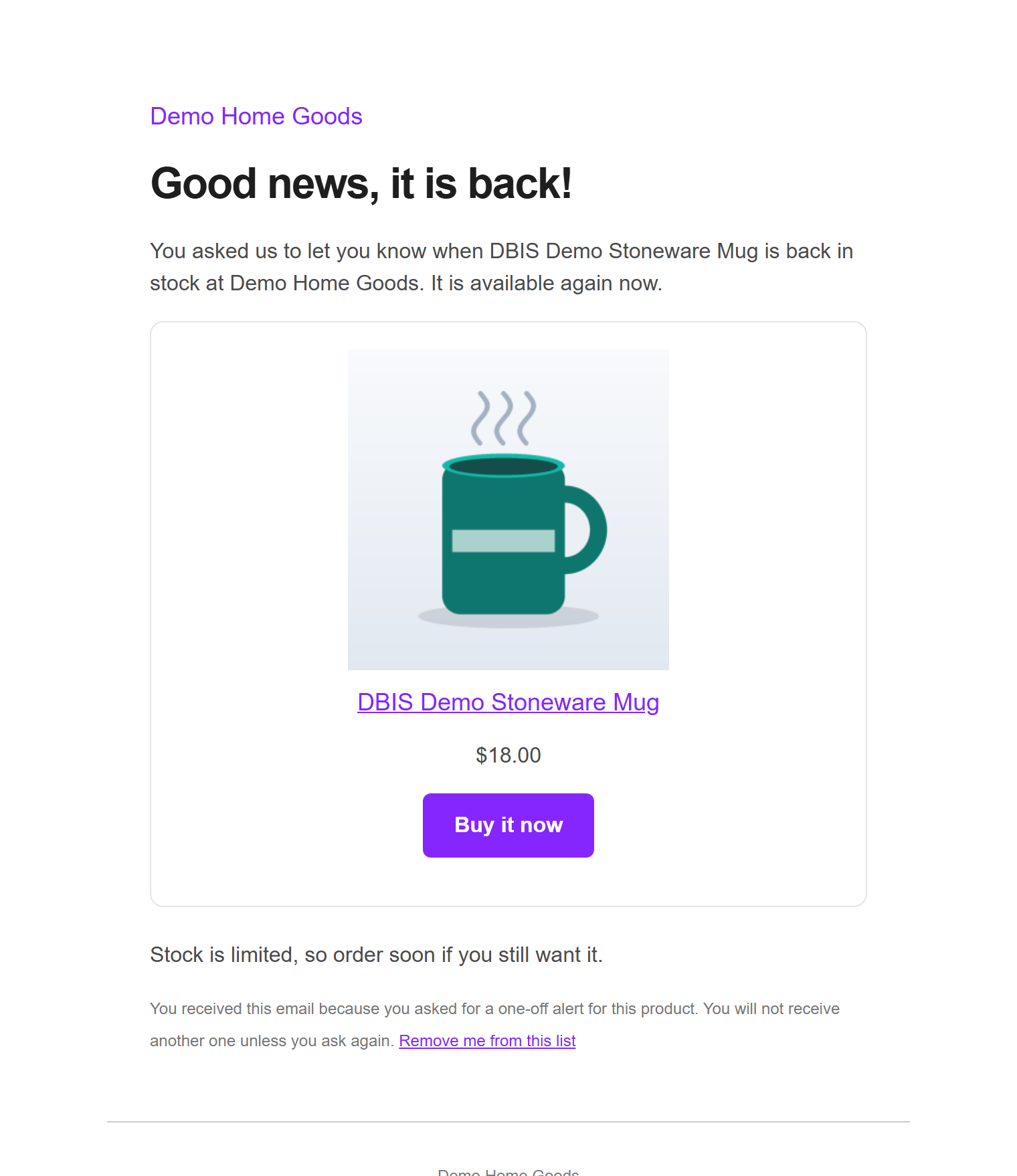 The back in stock email: Good news, it is back, the product image, name and price, a Buy it now button and a remove me link