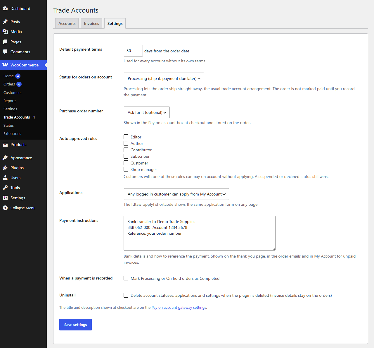 The settings: default payment terms, status for orders on account, purchase order number, auto approved roles, applications, payment instructions, completion and uninstall options